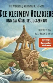  978-3-458-64477-4;Nymoen+Schmitt-Die kleinen Holzdiebe und das Rätsel des Juggernaut.jpg - Bild