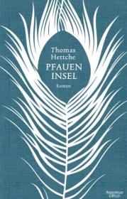  978-3-462-04599-4;hettche-pfaueninsel.jpg - Bild