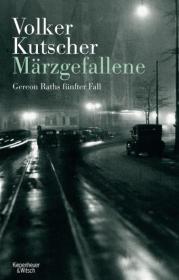  978-3-462-04707-3;kutscher-maerzgefallene.jpg - Bild
