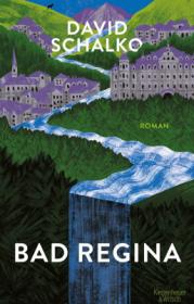  978-3-462-05330-2;Schalko-BadRegina.jpg - Bild