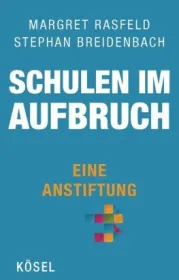  978-3-466-31030-2;Rasfeld_Breidebach-Schulen im Aufbruch.jpg - Bild