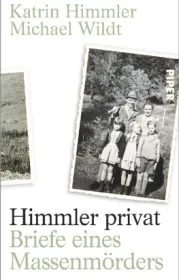 978-3-492-05632-8;Himmler_Wildt-Himmler privat-Briefe eines Massenmörders.jpg - Bild