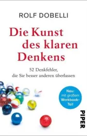  978-3-492-05900-8;Dobelli-Die Kunst des klaren Denkens.jpg - Bild