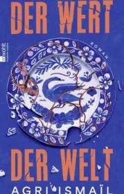  978-3-498-00352-4;Ismail-DerWertDerWelt.jpg - Bild