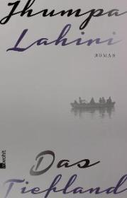  978-3-498-03931-8;lahiri-tiefland.jpg - Bild