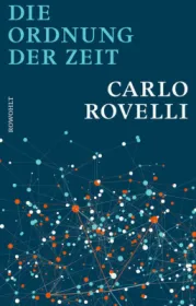  978-3-498-05399-4;Rovelli-Die Ordnung der Zeit.jpg - Bild