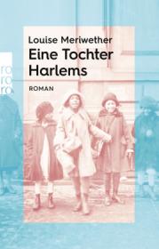 978-3-499-01295-2;Meriwether-Eine Tochter Harlems.jpg - Bild