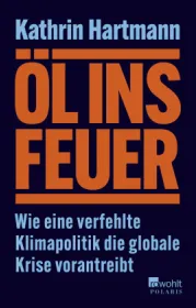  978-3-499-01460-4;Hartmann-Öl ins Feuer.jpg - Bild