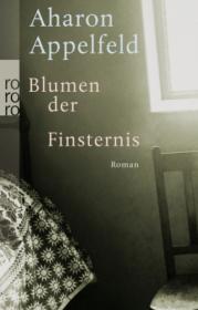  978-3-499-25320-1;Applfeld-BlumenDerFinsterni.jpg - Bild