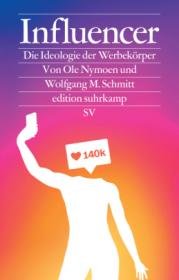  978-3-518-07640-8;Nymoen-Schmitt-Influencer.jpg - Bild