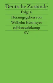 978-3-518-12525-0;Heitmeyer-DeutscheZustände06.jpg - Bild