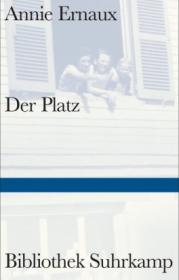  978-3-518-22509-7;Ernaux-Der Platz.jpg - Bild