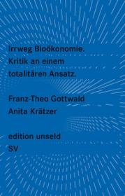  978-3-518-26051-7;Gottwald-Irrweg-Bioökonomie.jpg - Bild