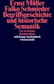  978-3-518-29717-9;Müller-Schmieder-Begriffsgeschichte-und-historische-Semantik.jpg - Bild