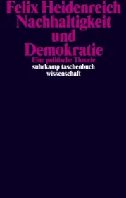  978-3-518-29988-3;Heidenreich-NachhaltigkeitUndDemokratie.jpg - Bild