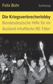  978-3-518-42840-5;Bohr-Die Kriegsverbrecherlobby.jpg - Bild