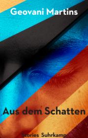  978-3-518-42858-0;Martins-Aus dem Schatten.jpg - Bild