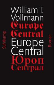  978-3-518-46516-5;Vollmann-Europe Central.jpg - Bild
