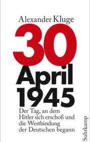  978-3-518-46588-2;Kluge-30.April1945.jpg - Bild