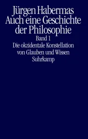  978-3-518-58736-2;Habermas-Auch eine Geschichte der Philosophie.jpg - Bild