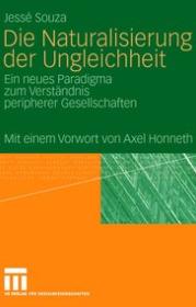  978-3-531-15430-5;Souza-Die Naturalisierung der Ungleichheit.jpg - Bild