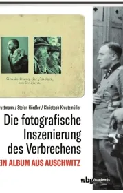  978-3-534-27142-9;Bruttmann_Hördler_Kreutzmüller_Die fotografsiche Inszenierung.jpg - Bild