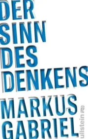  978-3-550-08193-4;Gabriel-Der Sinn des Denkens.jpg - Bild