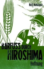  978-3-551-77504-7;Nakazawa-BarfußDurchHiroshimaBd.4.jpg - Bild