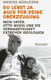  978-3-552-05985-6;Mühleisen-Du lebst ja auch für deine Überzeugung.jpg - Bild