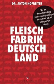  978-3-570-50202-0;Hofreiter-Fleischfabrik-Deutschland.jpg - Bild