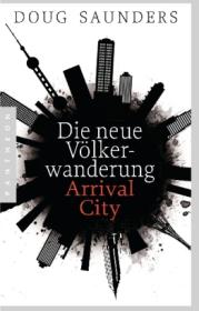  978-3-570-55211-7;Saunders-Arrival-City.jpg - Bild