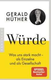  978-3-570-55393-0;Hüther-Würde.jpg - Bild