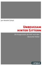  978-3-593-50681-4;Schulz-UnbeugsamHinterGittern.jpg - Bild