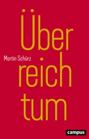  978-3-593-51145-0;Schürz-Überreichtum.jpg - Bild