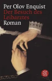 978-3-596-15404-3;Enquist-Der Besuch des Leibarztes.jpg - Bild