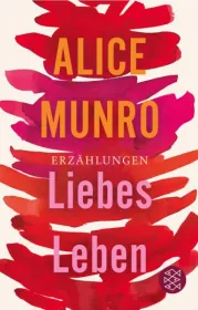  978-3-596-18691-4;munro-liebes.jpg - Bild