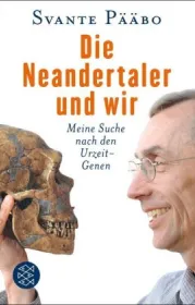  978-3-596-18849-9;Pääbo-Die Neandertaler und wir.jpg - Bild
