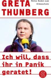  978-3-596-70542-9;Thunberg-Ich will, dass ihr in Panik geratet.jpg - Bild