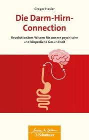  978-3-608-40002-1;Hasler-Die Darm-Hirn-Connection.jpg - Bild