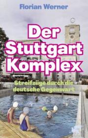  978-3-608-96584-1;Werner-DerStuttgart-Komplex.jpg - Bild