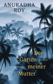  978-3-630-87632-0;Roy-DerGartenMeinerMutter.jpg - Bild