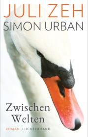  978-3-630-87741-9;Zeh-ZwischenWelten.jpg - Bild