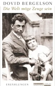 Die Welt möge Zeuge sein, Bergelson. Bild