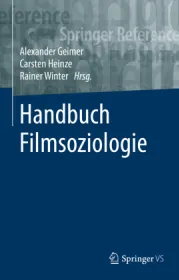 978-3-658-10728-4;Geimer-HandbuchFilmsoziologie.jpg - Bild