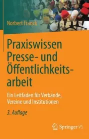  978-3-658-13252-1;Franck-Praxiswissen Presse- und Öffentlichkeitsarbeit.jpg - Bild