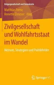  978-3-658-16998-5;Zimmer-Zivilgesellschaft und Wohlfahrtsstaat.jpg - Bild