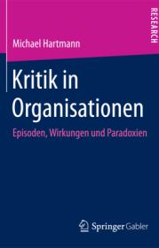  978-3-658-20118-0;Hartmann-Kritik in Organisationen.jpg - Bild