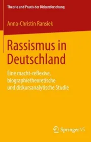  978-3-658-24055-4;Ransiek-Rassismus in Deutschland.jpg - Bild