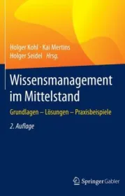 978-3-662-49219-2;Kohl_Mertins_Seidel-Wissensmaangement im Mittelstand.jpg - Bild
