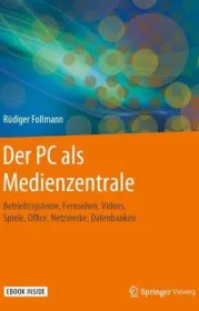  978-3-662-61284-2;Vollmann-Der PC als Medienzentrale.JPG - Bild